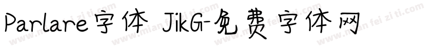 Parlare字体 JikG字体转换